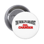 The World's Greatest Oil Changer Pin