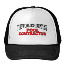 The World's Greatest Pool Contractor Trucker Hat