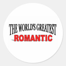 The World's Greatest Romantic Round Stickers