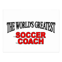 The World's Greatest Soccer Coach Post Cards