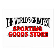 The World's Greatest Sporting Goods Store Post Cards