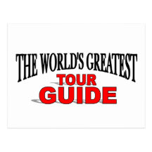 The World's Greatest Tour Guide Post Card