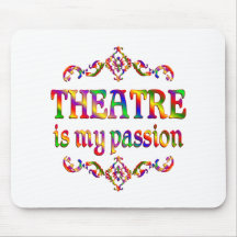 Theatre Passion Mouse Pads