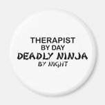 Therapist Deadly Ninja by Night Refrigerator Magnet