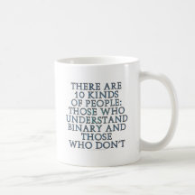 There are 10 kinds of people... mug