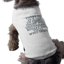 There are 10 kinds of people... pet tshirt