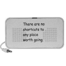 There Are No Shortcuts Laptop Speaker