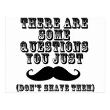 There are some questions you just moustache postcards