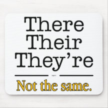 There, Their and They're. Mouse Mats