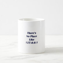 Theres No Place like 127001 Mug