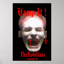 TheRobGlass Vamp It ! Ha ! Vampire Poster