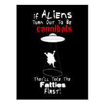 They'll Take the Fatties First Postcard