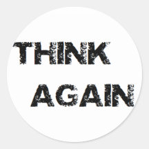 THINK AGAIN STICKERS
