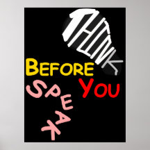 Think Before You Speak Poster