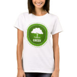Think Green T-shirts