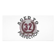 Thirty Two and aged to Perfection Birthday Personalized Photo Card