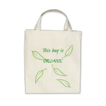 This bag is ORGANIC