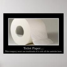 This company must use a lot of toilet paper (L) Posters