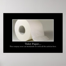 This company must use a lot of toilet paper [XL] Posters