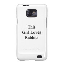 This Girl Loves Rabbits Galaxy SII Cases