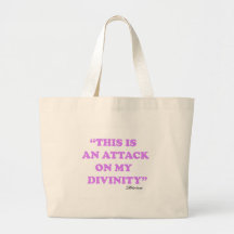 This Is An Attack On My Divinity Bag