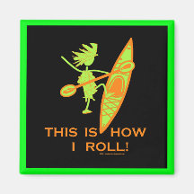This Is How I Roll Magnets
