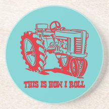 This Is How I Roll Tractor RED Coaster