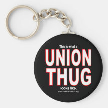 This is what a UNION THUG looks like. Keychain