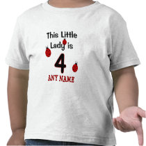 This Little Lady is 4!  Ladybug T-shirt for girls! t-shirts