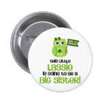 This Little Lassie Big Sister Pinback Button