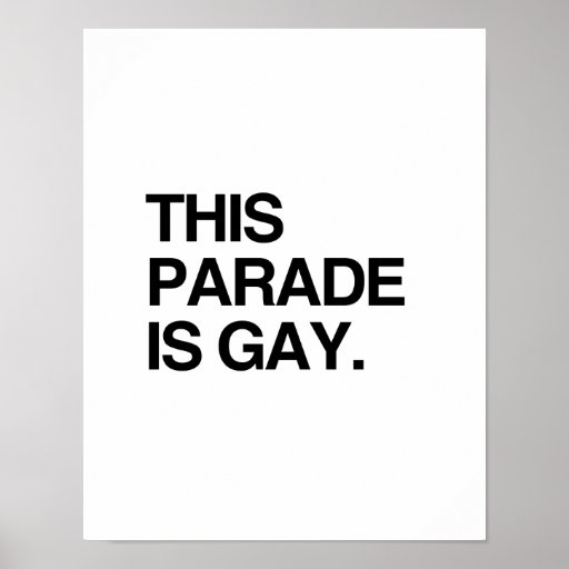 This parade is gay poster