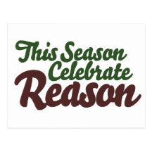 This Season Celebrate Reason Postcards