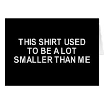 THIS SHIRT USED TO BE SMALLER T-SHIRT CARD