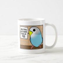 This Time Last Week I Was An Egg Coffee Mugs