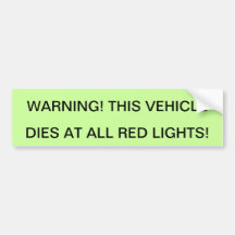 THIS VEHICLE DIES BUMPER STICKER