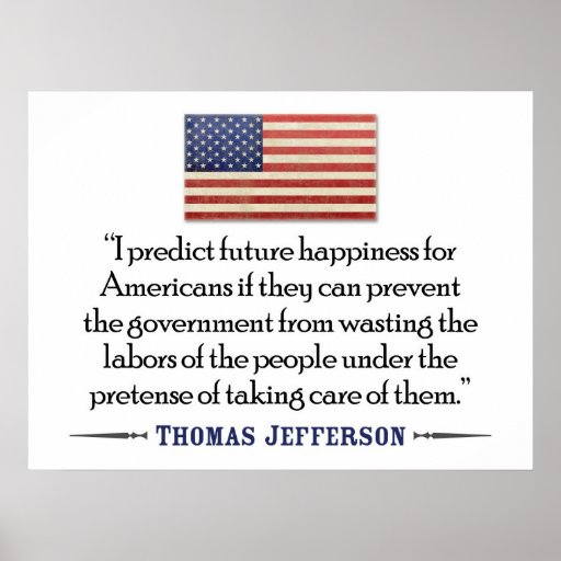 Thomas Jefferson: future happiness Posters