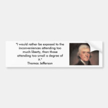 Thomas Jefferson - More Liberty Bumper Stickers