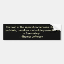 Thomas Jefferson on separation of church & state Bumper Stickers