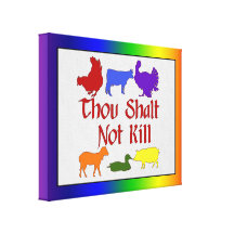 Thou Shalt Not Kill Stretched Canvas Prints