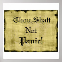 Thou Shalt Not Panic Posters