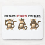 Three Wise Monkeys Mousepads