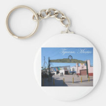 Tijuana Mexico Key Chains
