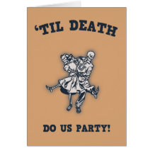 'Til Death Do Us Card