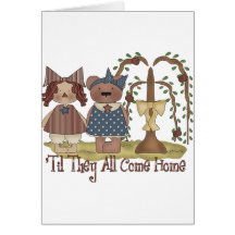 'Til they all come home Cards