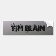 Tim Blain Bumper Sticker