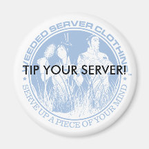 TIP YOUR SERVER! MAGNET