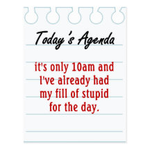 Tired of dealing with stupid people postcards