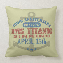 Titanic Sinking 100 Year Anniversary Pillows