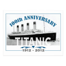 Titanic Sinking 100 Year Anniversary Post Cards