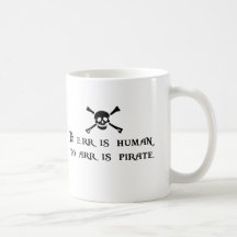 To Arr Is Pirate Mugs